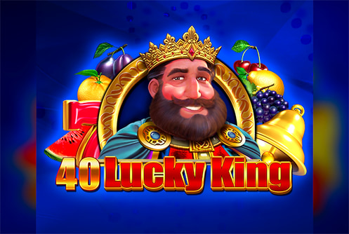 40 Lucky king